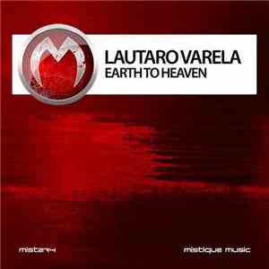 Lautaro Varela - Earth To Heaven