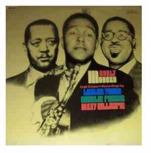 Lester Young / Charlie Parker / Dizzy Gillespie - Early Modern: 1946 Concer ...