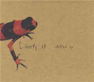 Liberty 37 - Stuffed EP