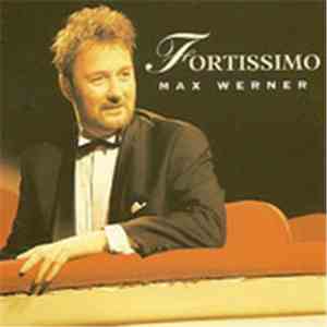 Max Werner - Fortissimo