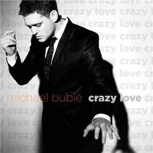Michael Bublé - Crazy Love