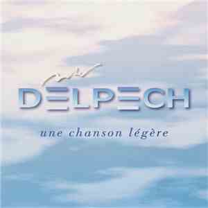 Michel Delpech - Une Chanson Légère