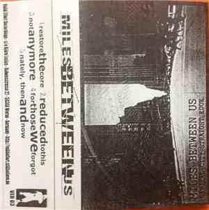 Miles Between Us - Capital City Straight Edge
