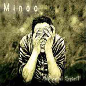Minoo - Material Spirit