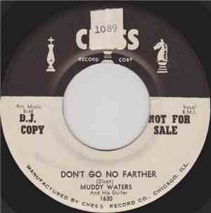 Muddy Waters And His Guitar - Don't Go No Farther / Diamonds At Your Feet