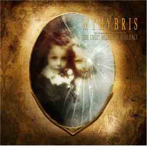 Myhybris - The Sweet Melody Of Resilience