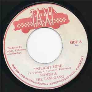 Nambo & The Taxi Gang - Twilight Zone