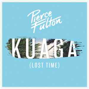 Pierce Fulton - Kuaga (Lost Time)