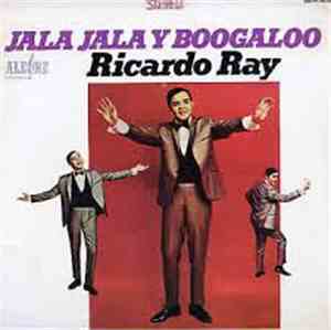 Ricardo Ray - Jala Jala Y Boogaloo