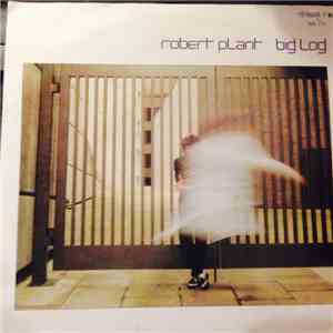 Robert Plant - Big Log