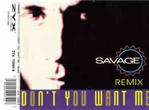 Savage - Don't You Want Me (Remix)