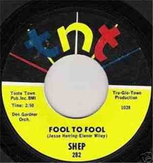 Shep  - Fool To Fool / I'm Sitting In