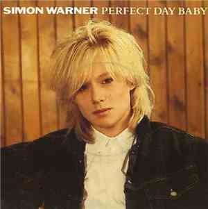 Simon Warner - Perfect Day Baby