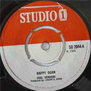 Soul Vendors, The Invaders - Happy Ogan / Soulful Music