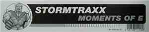 Stormtraxx - Moments Of E