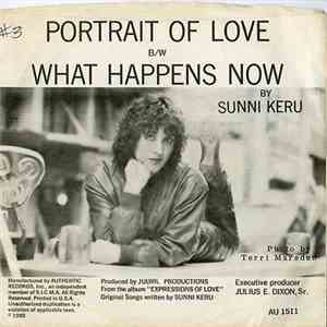 Sunni Keru - Portrait Of Love / What Happens Now
