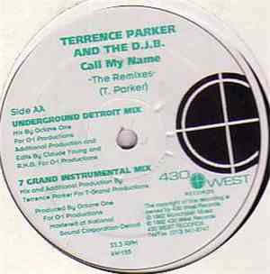 Terrence Parker And The D.J.B. - Call My Name (The Remixes)