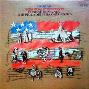 The Philadelphia Orchestra, Eugene Ormandy, Dvořák - 