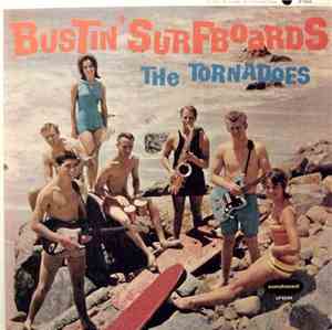The Tornadoes - Bustin' Surfboards