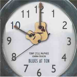 Tony McPhee, Joanna Deacon - Blues At Ten