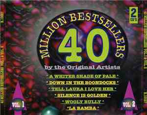 Various - 40 Million Bestsellers By The Original Artists - Vol. 1 & Vol. 2