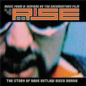 Various - Rise: The Story Of Rave Outlaw Disco Donnie