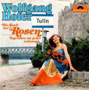 Wolfgang Hofer - Die Stadt der Rosen