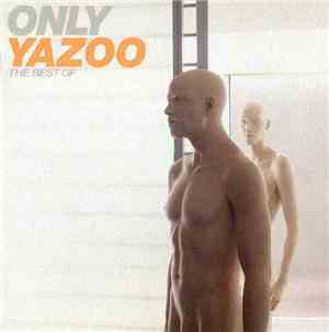 Yazoo - Only Yazoo - The Best Of