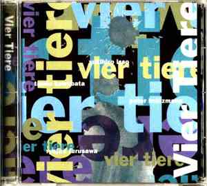 Yukihiro Isso, Tamio Kawabata, Peter Brötzmann, Ryojiro Furusawa - Vier Tie ...